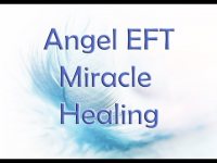 Angel EFT Miracle Healing
